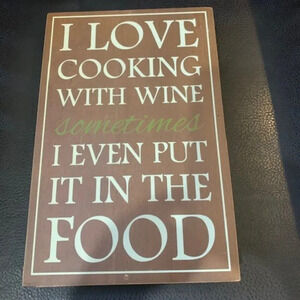 I Love Cooking‎ with Wine sign/plaque